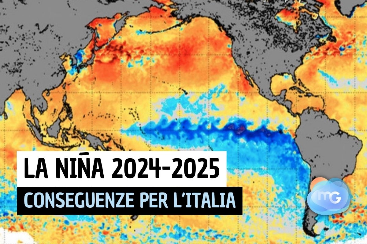 La Niña in arrivo nel 2024 e 2025 pesanti conseguenze meteo per l'Italia