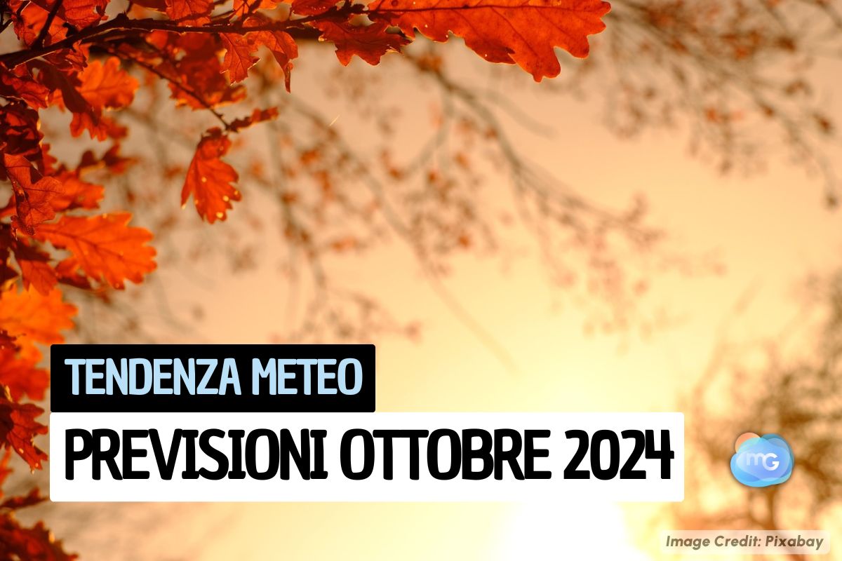 Articolo Previsioni Meteo Ottobre: le prime anticipazioni